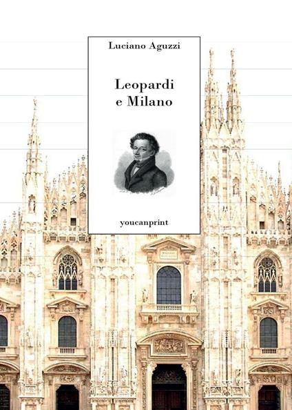 Leopardi e Milano - Luciano Aguzzi - copertina