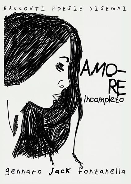 Amore incompleto - Gennaro Fontanella - copertina