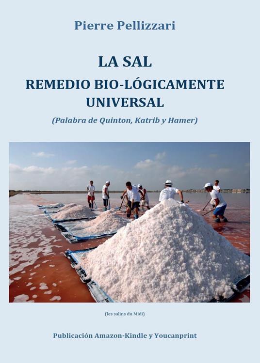 La sal remedio bio-lógicamente universal - Pierre Pellizzari - copertina