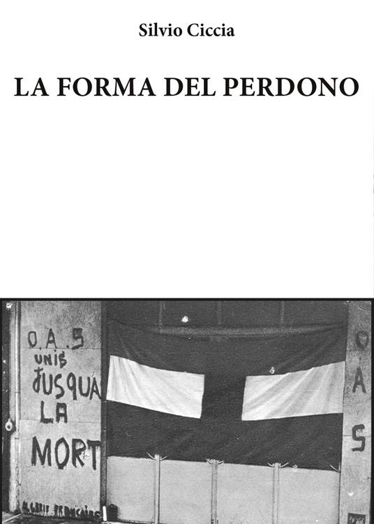 La forma del perdono - Silvio Ciccia - copertina