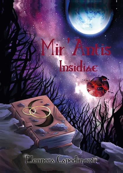 Mir'Antis Insidiae - Eleonora Capodimonti - ebook