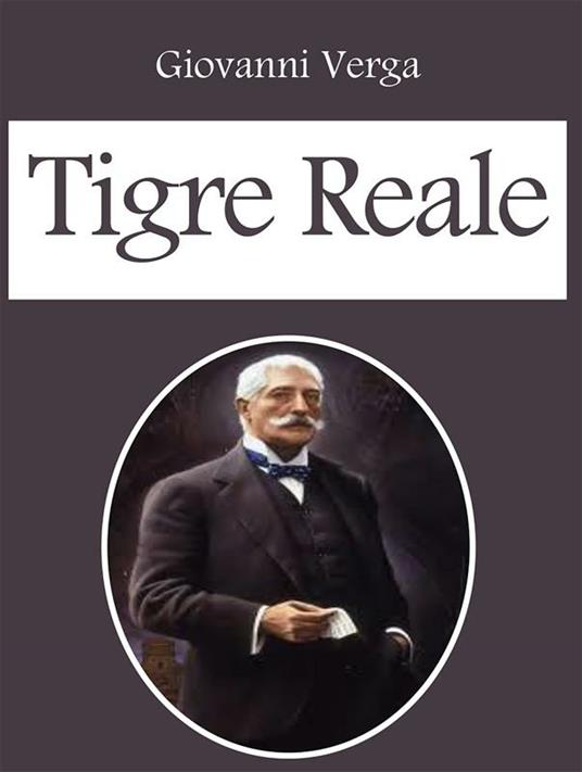Tigre reale - Giovanni Verga - ebook