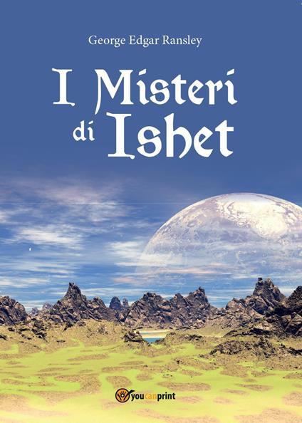 I misteri di Ishet - George Edgar Ransley - copertina