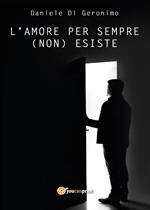 L' amore per sempre (non) esiste