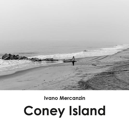 Coney Island - Ivano Mercanzin - copertina