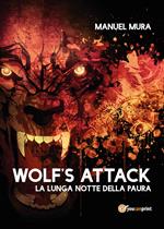 Wolf's Attack. La lunga notte della paura