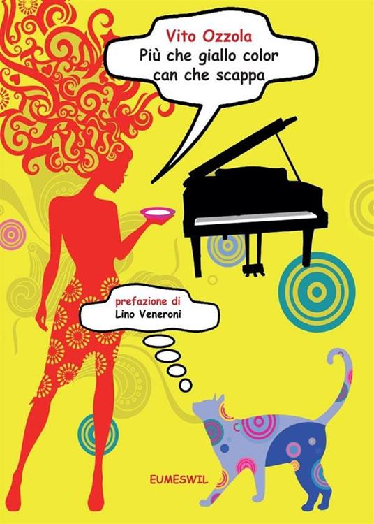Più che giallo color can che scappa - Vito Ozzola - ebook