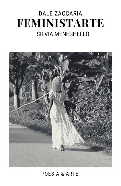 FeministArte - Zaccaria Dale,Silvia Meneghello - copertina