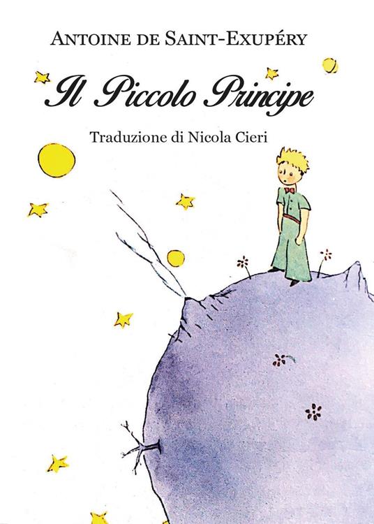 Il Piccolo Principe - Antoine de Saint-Exupéry - copertina