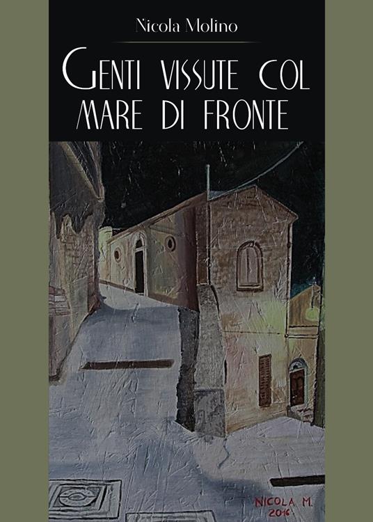 Genti vissute col mare di fronte - Nicola Molino - copertina
