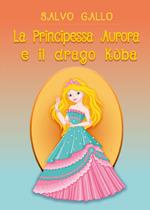 La principessa Aurora e il drago Kòba