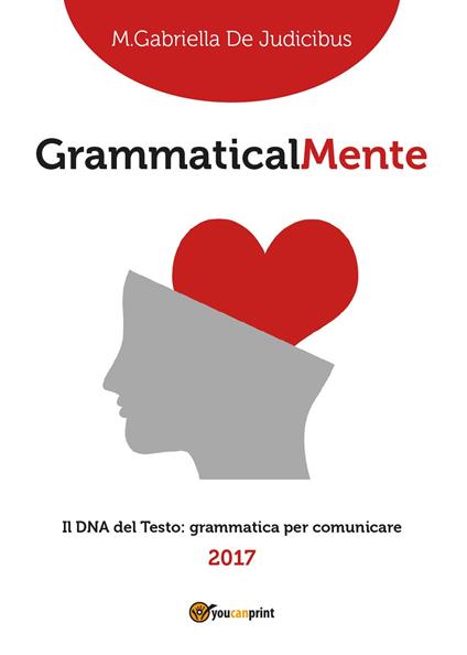 GrammaticalMente - Maria Gabriella De Judicibus - copertina