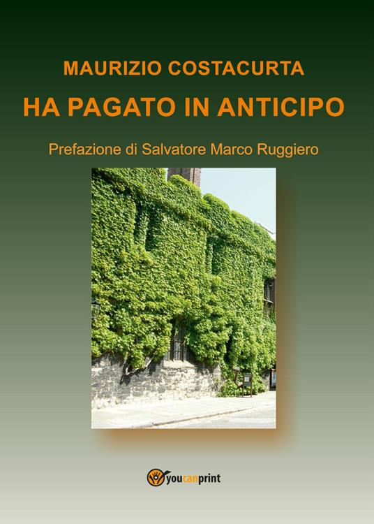 Ha pagato in anticipo - Maurizio Costacurta - copertina