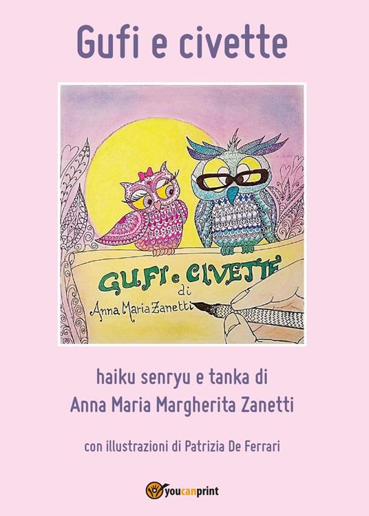 Gufi e civette - Anna Maria Margherita Zanetti - copertina