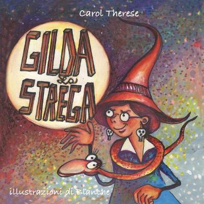 Gilda la strega - Carol Therese - copertina