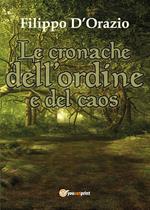 Le cronache dell'ordine e del caos