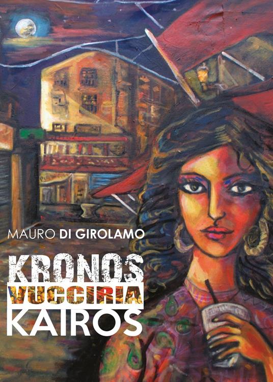 Kronos Vucciria Kairos - Mauro Di Girolamo - copertina