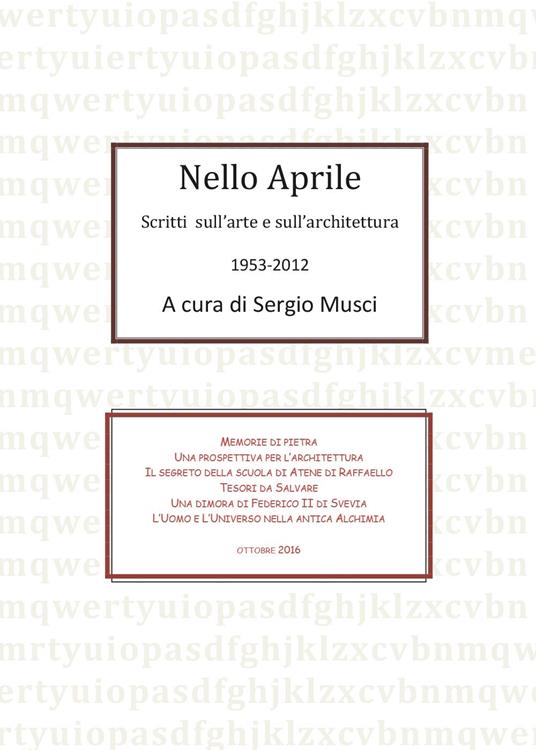 Nello Aprile, scritti di arte e architettura 1953-2012 - Sergio Musci - copertina