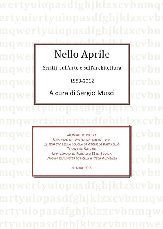 Nello Aprile, scritti di arte e architettura 1953-2012 - Sergio Musci - copertina
