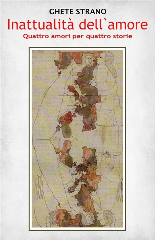Inattualità dell'amore - Ghete Strano - ebook