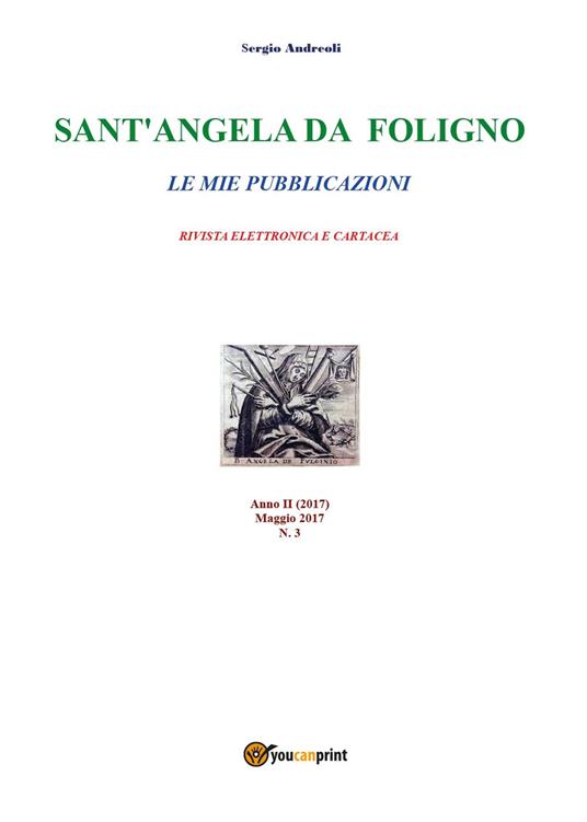 Sant'Angela da Foligno. Vol. 3 - Sergio Andreoli - copertina