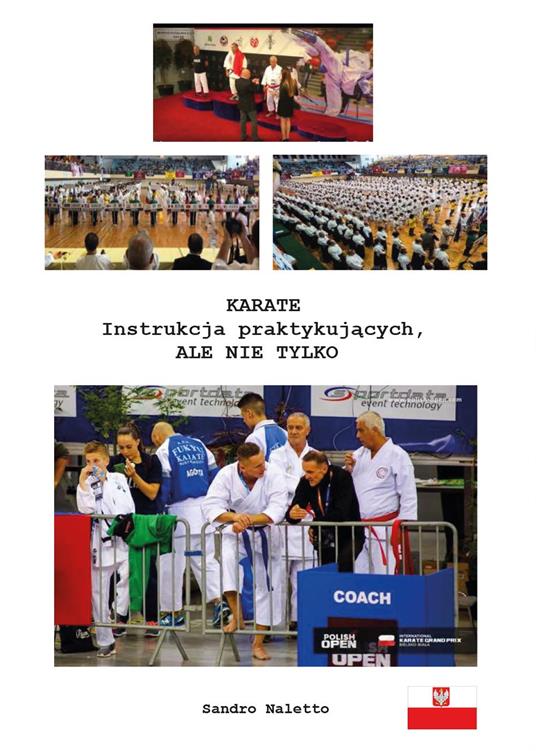Karate instrukcja praktykujacych ale nie tylko - Sandro Naletto - copertina