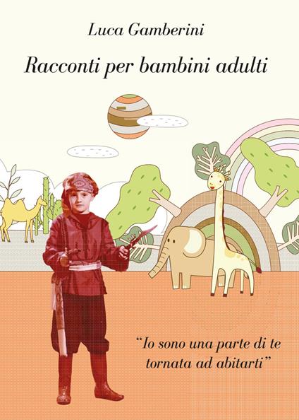 Racconti per bambini adulti - Luca Gamberini - copertina