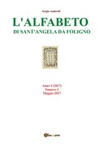 L' alfabeto di Sant'Angela da Foligno (2017). Vol. 1: Maggio.