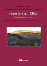 Segesta e gli Elimi. Nascita e declino di un popolo