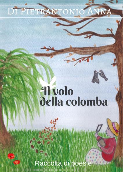 Il volo della colomba - Anna Di Pietrantonio - copertina