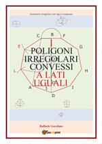 I poligoni irregolari convessi a lati uguali. Tangenti