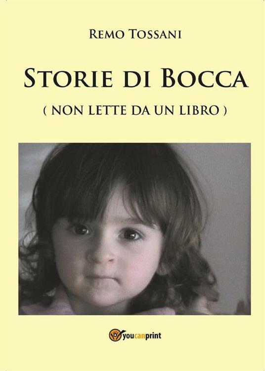 Storie di bocca - Remo Tossani - ebook