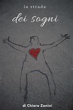 La strada dei sogni