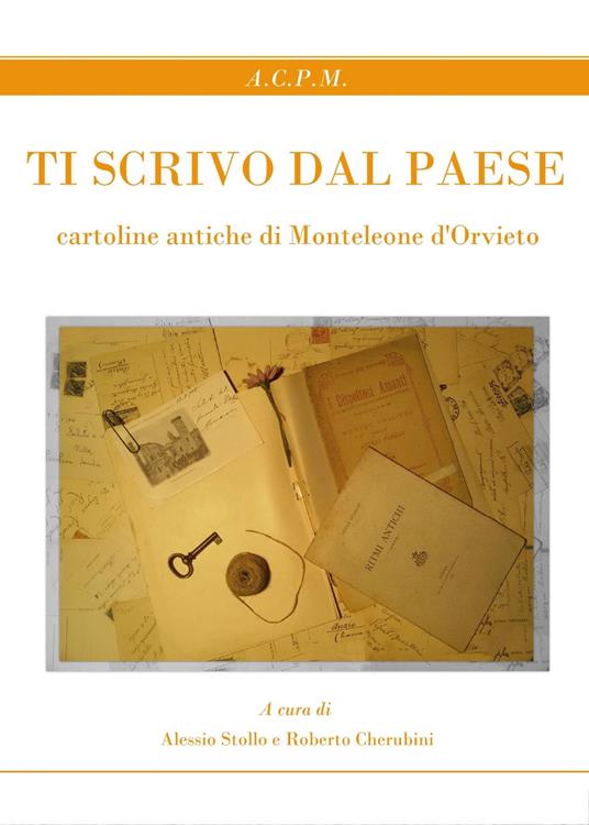 Ti scrivo dal paese. Cartoline antiche di Monteleone d'Orvieto - copertina