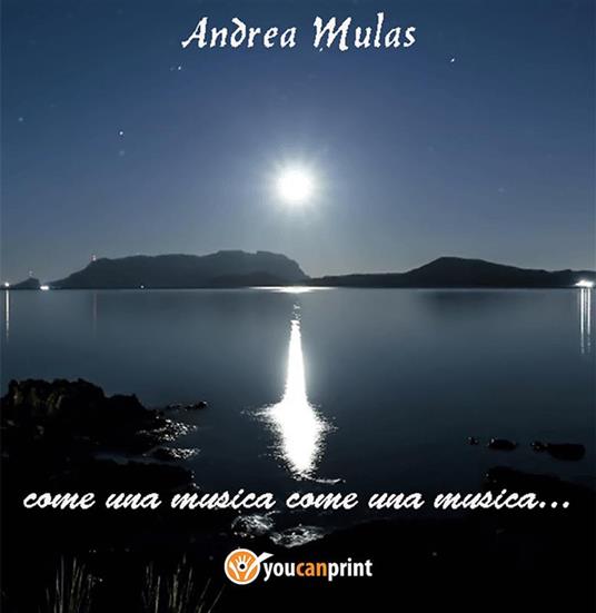 Come una musica, come una musica... - Andrea Mulas - ebook
