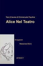 Alice nel teatro (divagazioni)