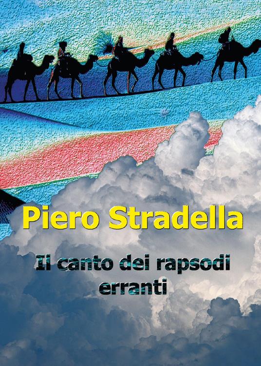 Il canto dei rapsodi erranti - Piero Stradella - copertina