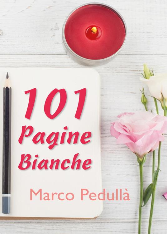 101 pagine bianche - Marco Pedullà - copertina