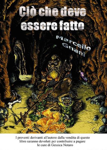 Ciò che deve essere fatto - Marcello Gnani - ebook