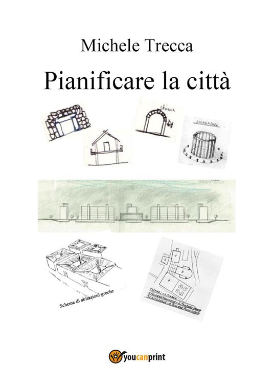 Pianificare la città - Michele Trecca - copertina