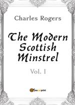 The modern Scottish minstrel. Vol. 1