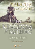 Marcus from Quantum. «The Kingdom of Nothing». Deluxe edition
