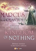 Marcus from Quantum. «The Kingdom of Nothing». Deluxe edition. Collector's edition