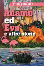 Adamo ed Eva e altre storie