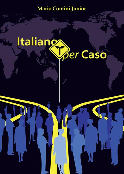 Italiano per caso - Mario jr. Contini - copertina