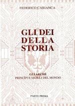 Gli dei della storia. Vol. 1