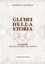 Gli dei della storia. Vol. 2
