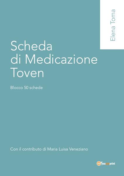 Scheda di medicazione Toven. Blocco 50 schede - Elena Toma - copertina