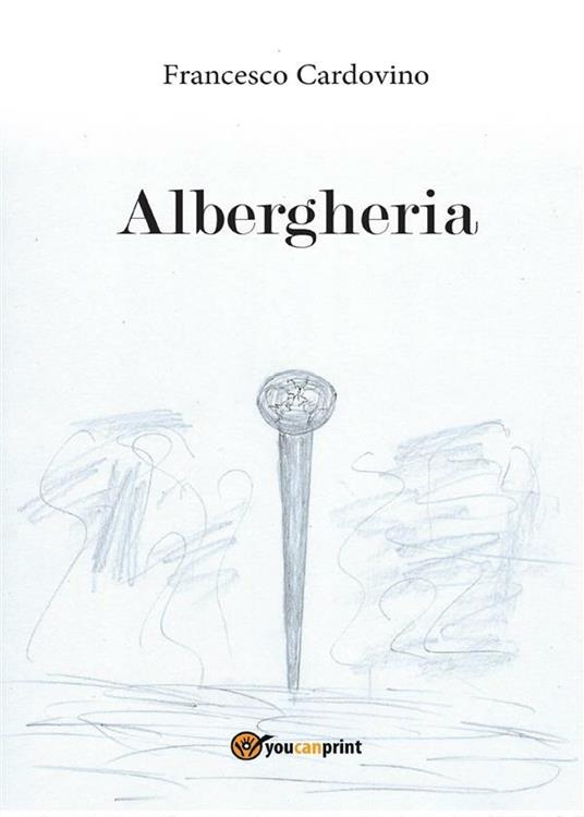 Albergheria - Francesco Cardovino - ebook