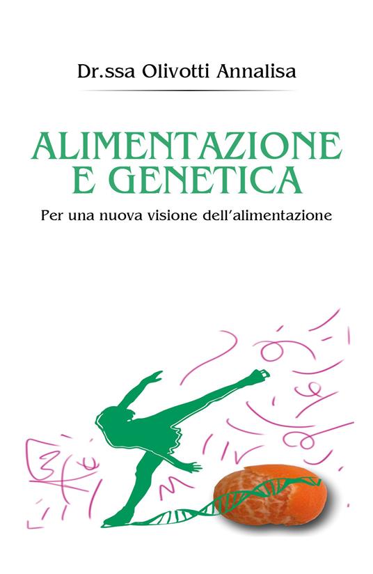 Alimentazione e genetica - Annalisa Olivotti - copertina